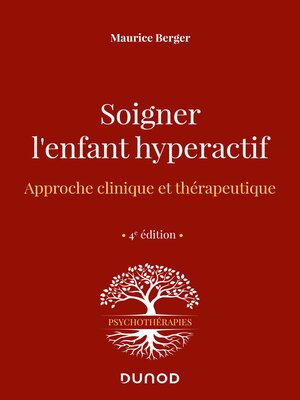 cover image of Soigner l'enfant hyperactif--4e ed.